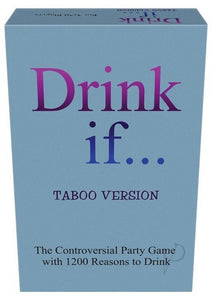 Drink If... Taboo Edition – Adult Party Drinking Game (3–20 Players)